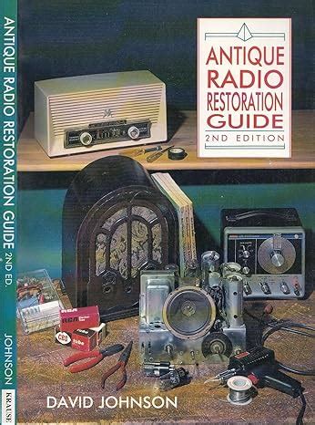 Antique Radio Restoration Guide Reader