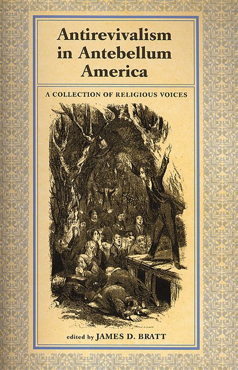 Antirevialism in Antebellum America A Collection of Religious Voices Epub
