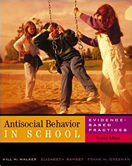 Antisocial Behavior in School: Evidence-Based Practices Ebook Reader