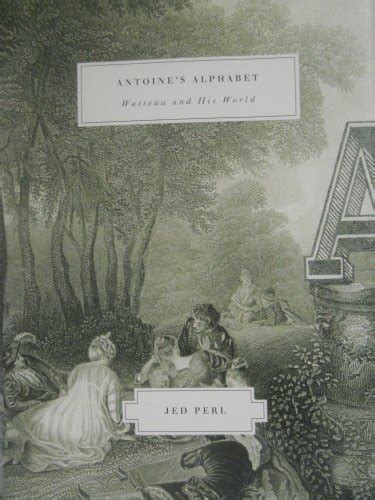Antoine's Alphabet: Watteau and His World (Vintage) Epub