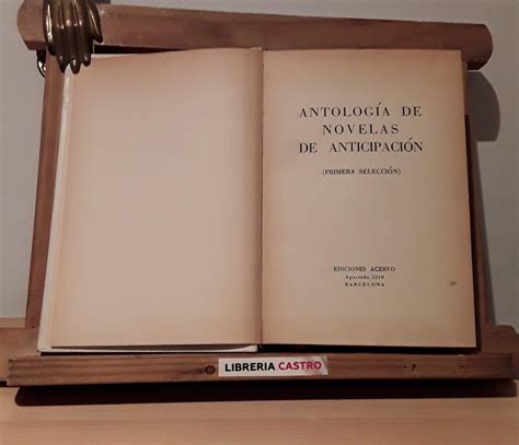 Antologia de Novelas de Anticipacion I Primera seleccion Antologia de Novelas de Anticipacin Volume 1 Spanish Edition Epub