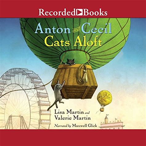 Anton and Cecil Book 3 Cats Aloft