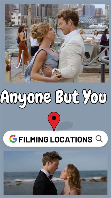 Anyone But You Filming Locations: A Journey Through the Romantic Hotspot