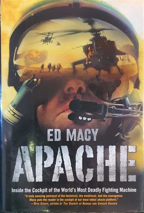 Apache Inside the Cockpit of the World s Most Deadly Fighting Machine Reader