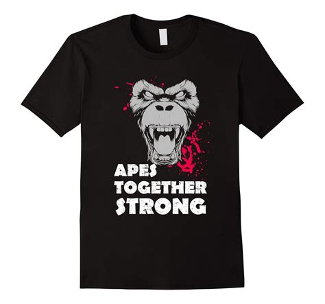 Apes Together Strong Shirt: A Symbol of Unity and Strength