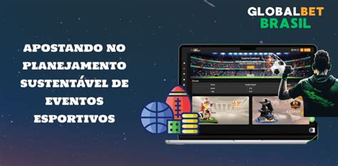 Aplicativo Global Bet: Aposta Online em Escala Global