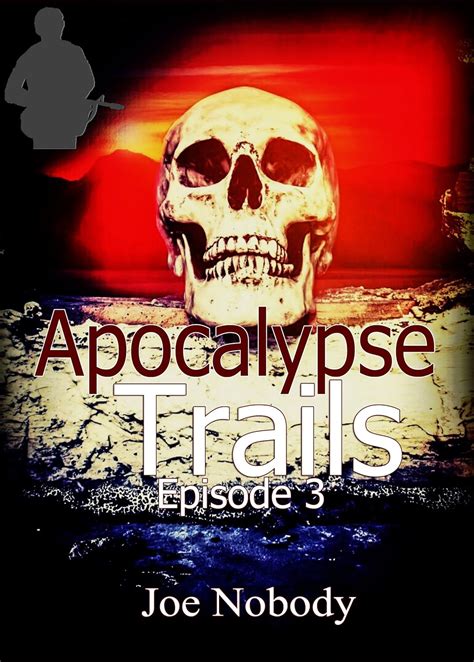 Apocalypse Trails Episode 3 Kindle Editon