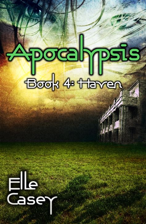 Apocalypsis Book 4 Haven Volume 4 Reader