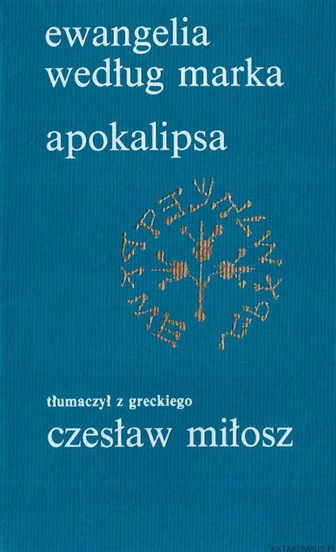 Apokalipsa przelozyl z greckiego Czeslaw Milosz Doc