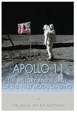 Apollo 11 The History and Legacy of the First Moon Landing PDF