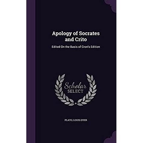 Apology of Socrates and Crito Edited On the Basis of Cron s Edition Epub