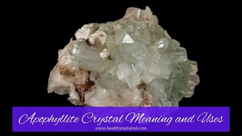 Apophyllite Crystal: Unveiling Its Enchanting Allure and Profound Healing Properties