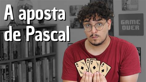 Aposta de Pascal: 50% de Chance de Ganhar o Infinito