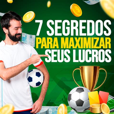 Aposta de R$ 3.300: Guia Completo para Maximizar Seus Lucros nas Apostas Esportivas