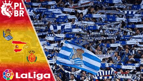 Aposte na Real Sociedad e Ganhe com o Palpite Mallorca!