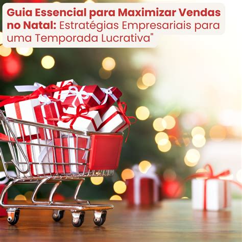 Aposte no Natal: Guia Definitivo para Maximizar Lucros