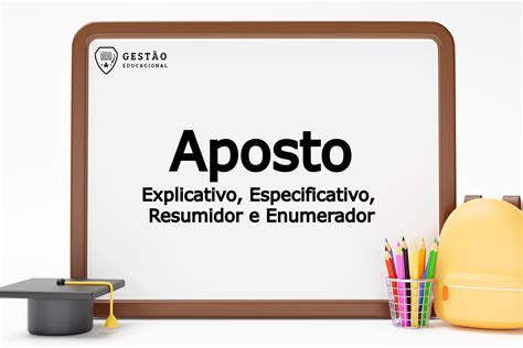 Aposto Enumerador Explicativo: