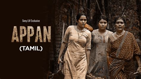 Appan Tamil Dubbed Movie Free Watch: Immerse Yourself in Cinematic Bliss