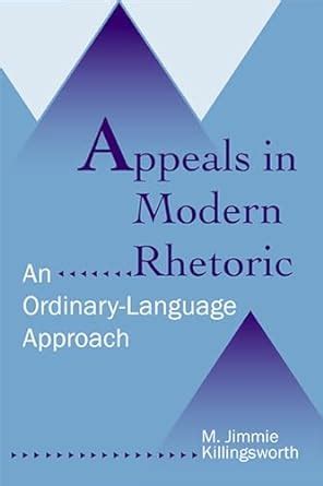 Appeals in Modern Rhetoric: An Ordinary Language Approach PDF