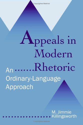 Appeals in Modern Rhetoric: An Ordinary Language Approach PDF