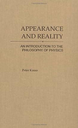 Appearance and Reality An Introduction to the Philosophy of Physics PDF