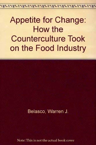 Appetite for Change: How the Counterculture Took on the Food Industry Ebook Epub