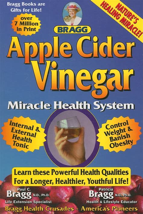 Apple Cider Vinegar Miracle Health System Bragg Apple Cider Vinegar Miracle Health System With the Bragg Healthy Lifestyle PDF