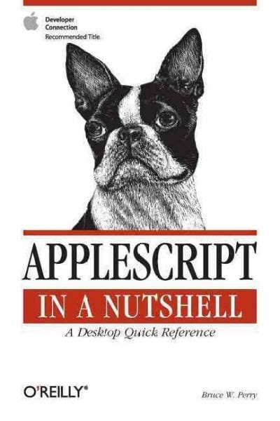 AppleScript in a Nutshell A Desktop Quick Reference PDF