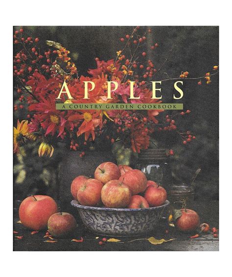 Apples A Country Garden Cookbook Reader