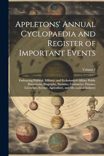 Appletons Annual Cyclopaedia and Register of Important Events Volume 11; Embracing Political Epub