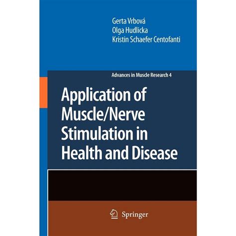 Application of Muscle/Nerve Stimulation in Health and Disease Reader