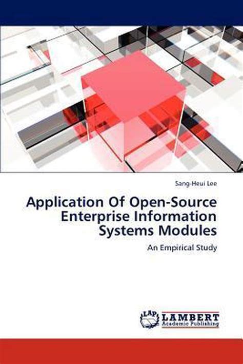 Application of Open-Source Enterprise Information Systems Modules An Empirical Study Epub
