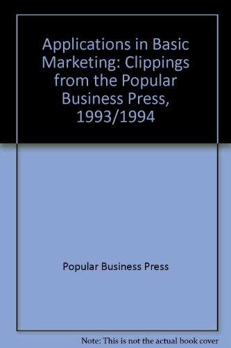 Applications in Basic Marketing Clippings from the Popular Business Press Doc