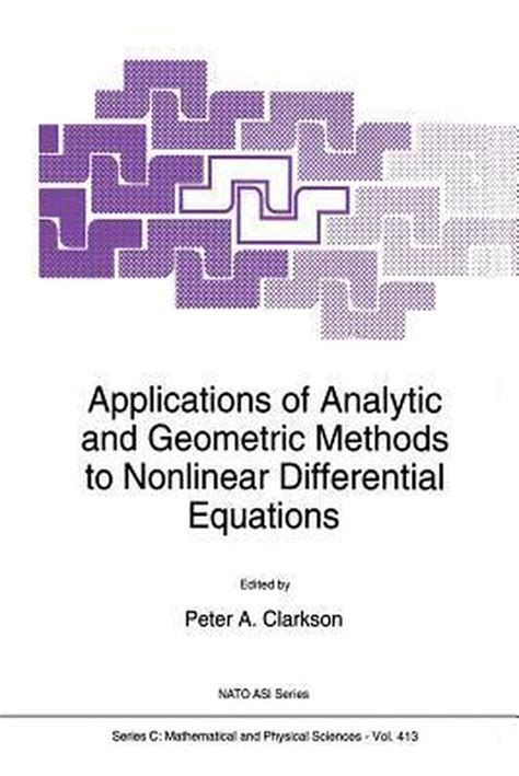 Applications of Analytic and Geometric Methods to Nonlinear Differential Equations 1st Edition Kindle Editon