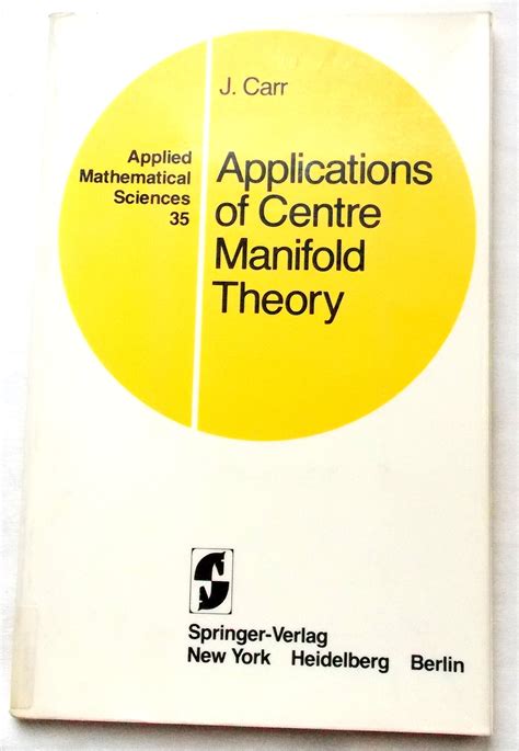 Applications of Centre Manifold Theory 1st Edition Reader