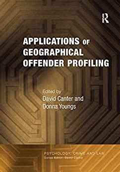 Applications of Geographical Offender Profiling Psychology Crime and Law Kindle Editon