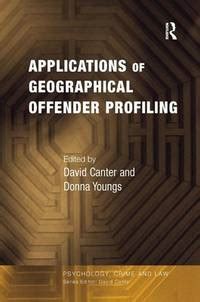 Applications of Geographical Offender Profiling Psychology Crime and Law Kindle Editon