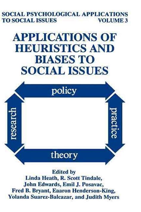 Applications of Heuristics and Biases to Social Issues 1st Edition Doc