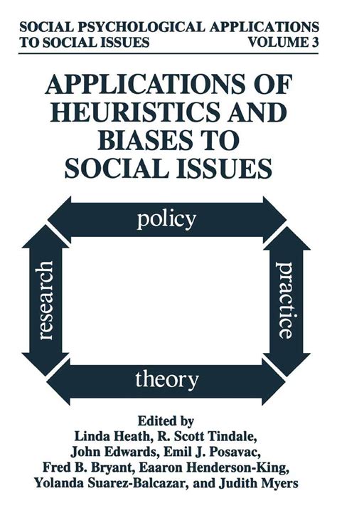 Applications of Heuristics and Biases to Social Issues 1st Edition Doc