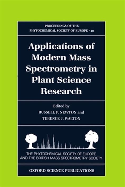 Applications of Modern Mass Spectroscopy in Plant Science Research Doc