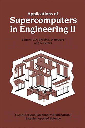 Applications of Supercomputers in Engineering International Conference Proceedings: Algorithms, Comp Kindle Editon