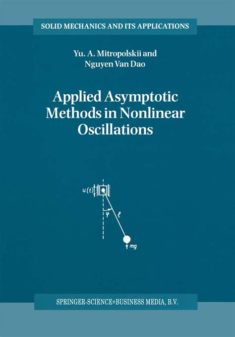 Applied Asymptotic Methods in Nonlinear Oscillations 1st Edition Kindle Editon