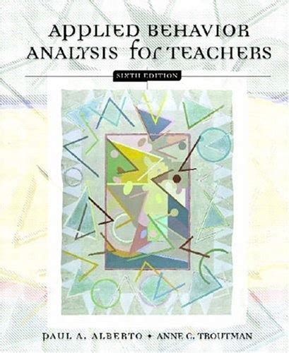 Applied Behavior Analysis for Teachers 6th Edition Doc