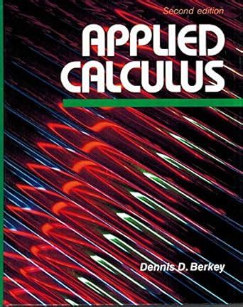 Applied Calculus Berkey Answerkey Doc