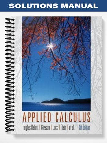 Applied Calculus Hughes Hallett 4th Edition Solutions Manual Kindle Editon