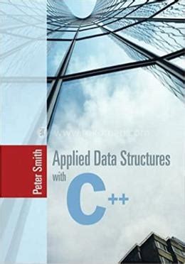 Applied Data Structures with C++ Kindle Editon