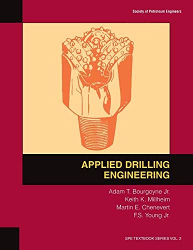 Applied Drilling Engineering Adam T Bourgoyne Solution Manual Kindle Editon