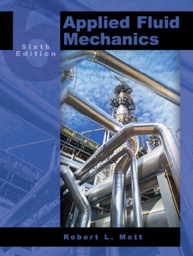 Applied Fluid Mechanics 6th Edition Mott Solution Manual PDF Kindle Editon