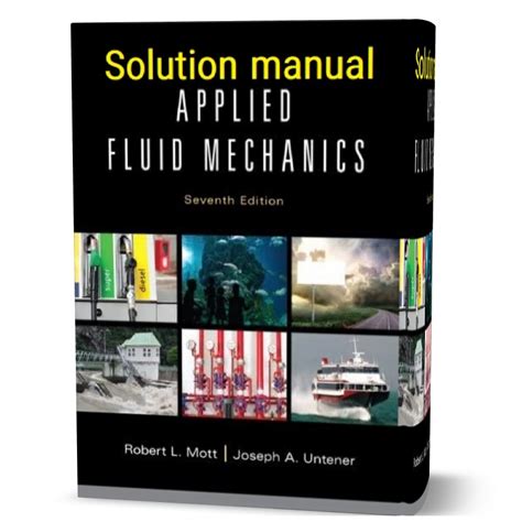 Applied Fluid Mechanics Mott Solutions PDF