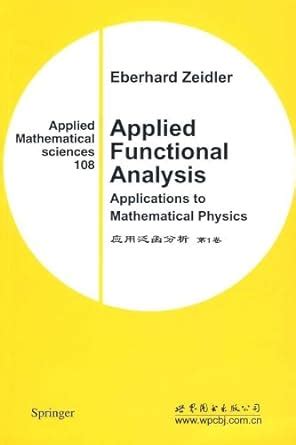 Applied Functional Analysis Applications to Mathematical Physics Corrected 3rd printing PDF